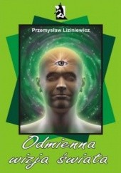 Okładka książki Odmienna wizja świata Przemysław Liziniewicz