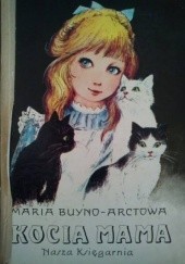 Okładka książki Kocia mama i jej przygody Maria Buyno-Arctowa