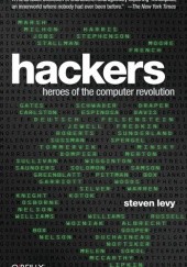 Okładka książki Hackers: Heroes of the Computer Revolution Steven Levy