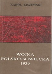 Okładka książki Wojna polsko-sowiecka 1939 Ryszard Szawłowski