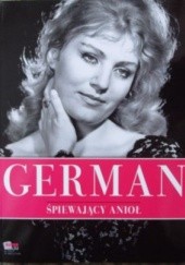 Okładka książki Anna German. Śpiewający Anioł praca zbiorowa