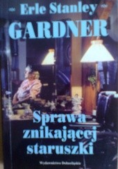 Okładka książki Sprawa znikającej staruszki Erle Stanley Gardner