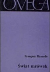 Okładka książki Świat mrówek Francois Ramade