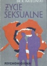 Okładka książki Życie seksualne. Psychohigiena