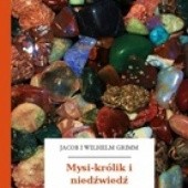 Okładka książki Mysikrólik i niedźwiedź Jacob Grimm, Wilhelm Grimm