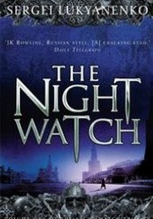 Okładka książki The Night Watch Siergiej Łukjanienko