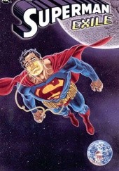 Okładka książki Superman: Exile Kerry Gammill, Dan Jurgens, Mike Mignola, Roger Stern