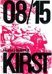 Okładka książki 08/15  Cz. 2: Osobliwe przygody wojenne żołnierza Ascha Hans Hellmut Kirst