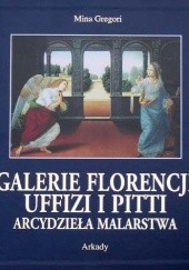 Okładka książki Galerie Florencji  Uffizi i Pitti Mina Gregori