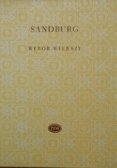Okładka książki Wybór wierszy Carl Sandburg