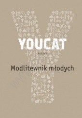 Okładka książki YOUCAT. Modlitewnik młodych praca zbiorowa