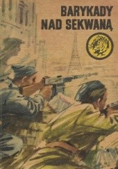 Okładka książki Barykady nad Sekwaną Stefan Galicki