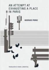 Okładka książki An Attempt at Exhausting a Place in Paris Georges Perec