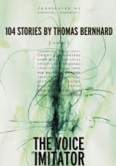Okładka książki The Voice Imitator Thomas Bernhard