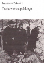 Okładka książki Teoria wiersza polskiego Przemysław Dakowicz