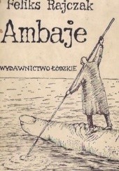 Okładka książki Ambaje Feliks Rajczak