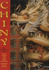 Okładka książki Chiny: kraj niebiańskiego smoka Edward L. Shaughnessy