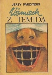 Okładka książki Uśmiech z Temidą Jerzy Parzyński