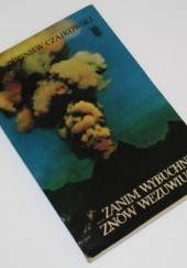 Okładka książki ...zanim wybuchnie znów Wezuwiusz... Zbigniew Czajkowski