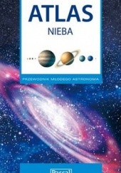 Okładka książki Atlas nieba. Przewodnik młodego astronoma Przemysław Rudź