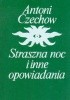 Okładka książki Straszna noc i inne opowiadania Anton Czechow