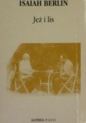 Okładka książki Jeż i lis Isaiah Berlin