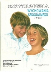 Okładka książki Encyklopedia wychowania seksualnego 7-9 lat Jean Cohen, Jacqueline Kahn-Nathan, Gilbert Tordjman, Christiane Verdoux