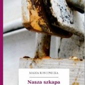 Okładka książki Nasza Szkapa Maria Konopnicka