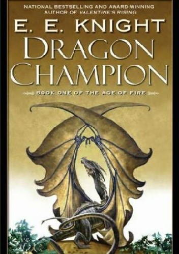 Okładka książki Dragon Champion E.E. Knight
