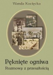Okładka książki Pęknięte ogniwa Wanda Kocięcka
