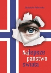 Okładka książki Najlepsze państwo świata Agnieszka Polkowska