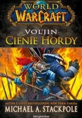 Okładka książki World of Warcraft: Vol'Jin Cienie Hordy Michael A. Stackpole