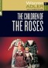 The Children of the Roses