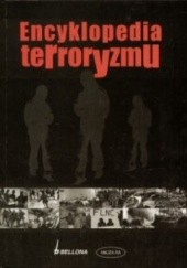 Okładka książki Encyklopedia terroryzmu praca zbiorowa