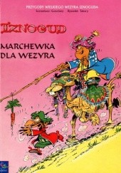 Okładka książki Marchewka dla Wezyra René Goscinny, Jean Tabary