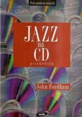 Okładka książki Jazz na CD: przewodnik
