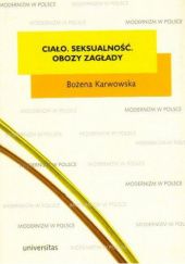 Okładka książki Ciało, seksualność, obozy zagłady Bożena Karwowska