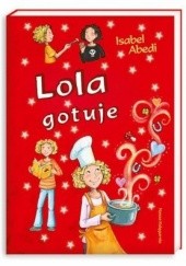 Okładka książki Lola gotuje Isabel Abedi