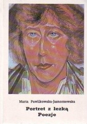 Okładka książki Portret z łezką. Poezje Maria Pawlikowska-Jasnorzewska