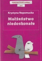 Okładka książki Małżeństwo niedoskonałe Krystyna Nepomucka