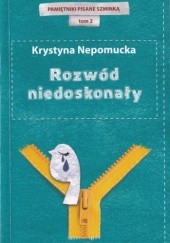 Okładka książki Rozwód niedoskonały Krystyna Nepomucka