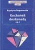 Okładka książki Kochanek doskonały cz.1 Krystyna Nepomucka