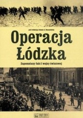 Okładka książki Operacja Łódzka. Zapomniany fakt I wojny światowej Jolanta Alina Daszyńska