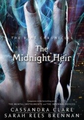 Okładka książki The Midnight Heir Cassandra Clare, Sarah Rees Brennan