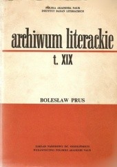 Okładka książki Bolesław Prus. Tom XIX Stanisław Fita, Edward Pieścikowski, Zygmunt Szweykowski, Krystyna Tokarzówna