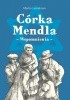 Okładka książki Córka Mendla. Wspomnienia Gusta Lemelman,&nbsp;Martin Lemelman