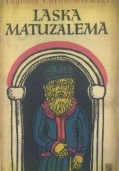 Okładka książki Laska Matuzalema Tadeusz Chróścielewski