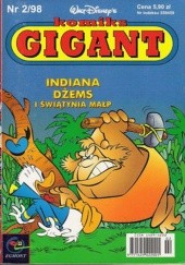 Okładka książki Komiks Gigant 2/98: Indiana Dżems i Świątynia Małp Walt Disney, Redakcja magazynu Kaczor Donald