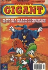 Okładka książki Komiks Gigant 3/98: Złoto dla bardzo zuchwałych Walt Disney, Redakcja magazynu Kaczor Donald