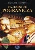 Okładka książki Tajemnice pogranicza Michał Młotek